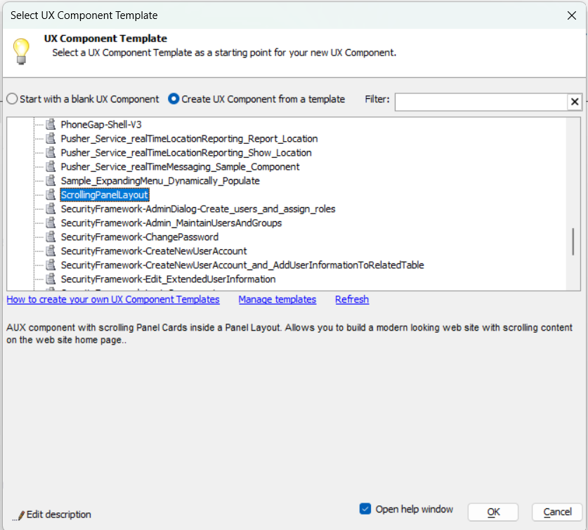 Locate the ScrollingPanelLayout in the UX Component Template dialog.
Helper text should read: "A UX component with scrolling Panel Cards inside a
Panel Layout. Allows you to build a modern-looking web site with scrolling
content on the web site home page."